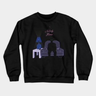 Nobody Home Crewneck Sweatshirt